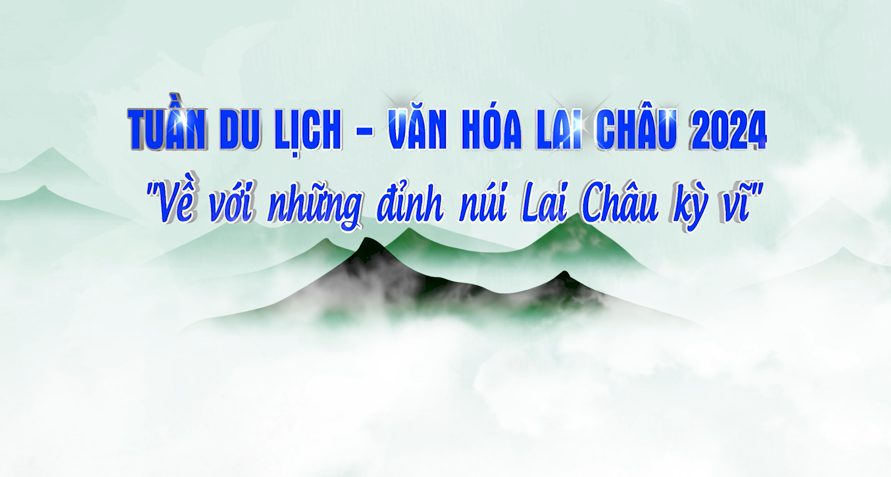 Tuần Du lịch – Văn hóa Lai Châu 2024 với chủ đề 