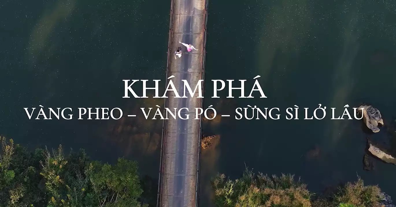 Khám phá Vàng Pheo - Vàng Pó - Sừng Sì Lở Lầu