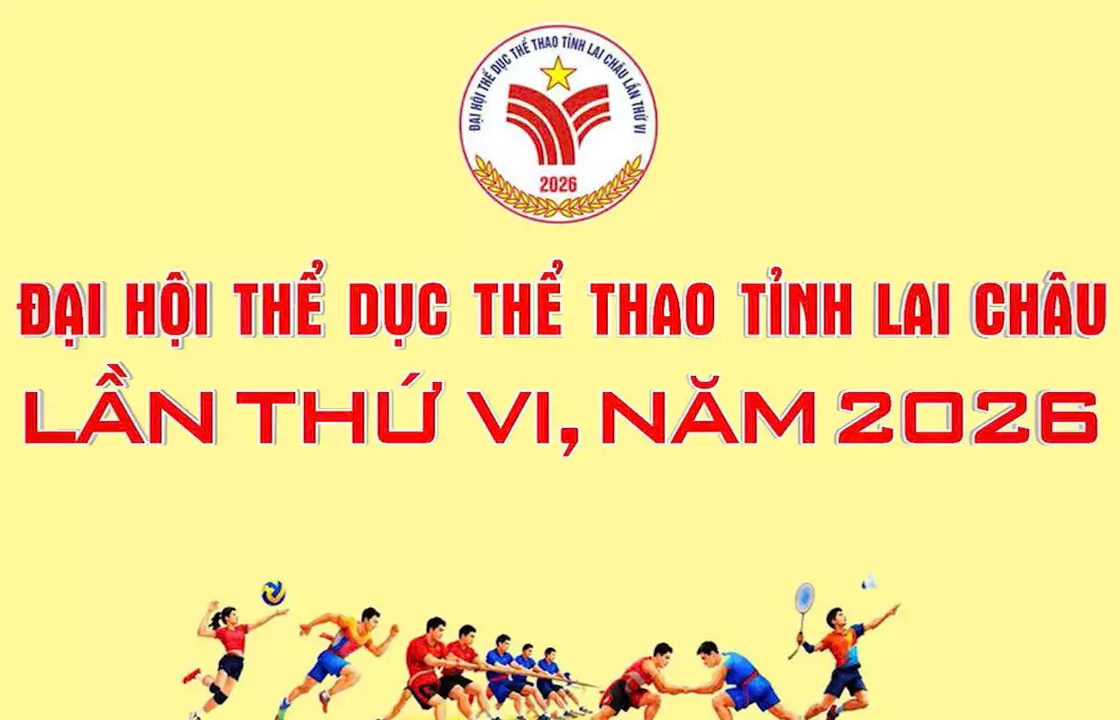 Đại hội Thể dục thể thao tỉnh Lai Châu lần thứ VI 2026